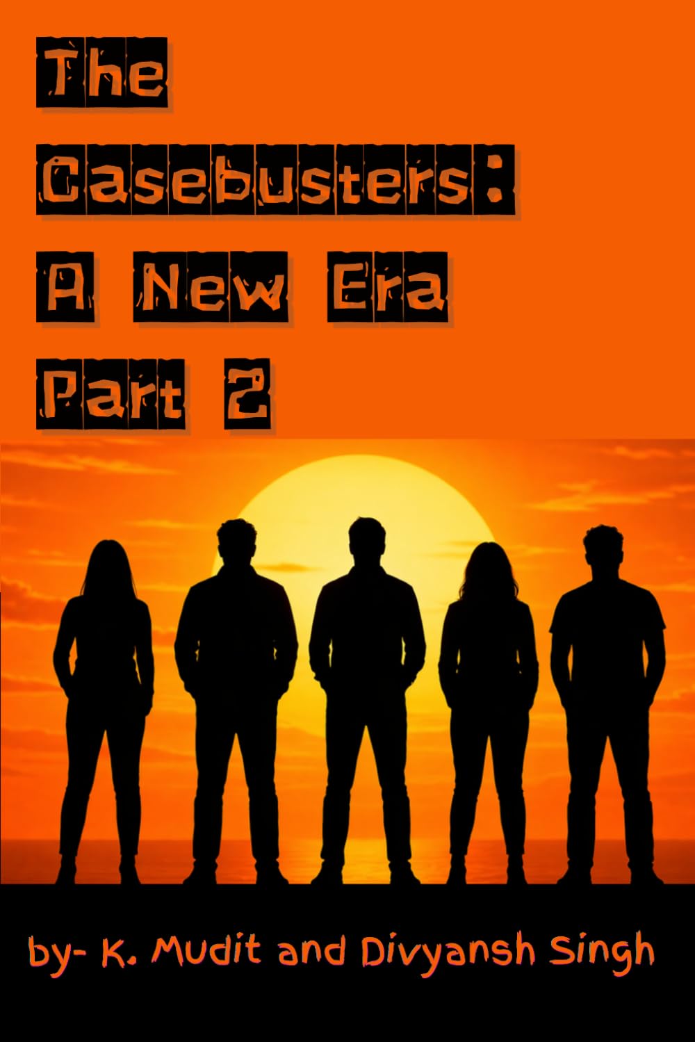 The Casebusters: A New Era Part 2