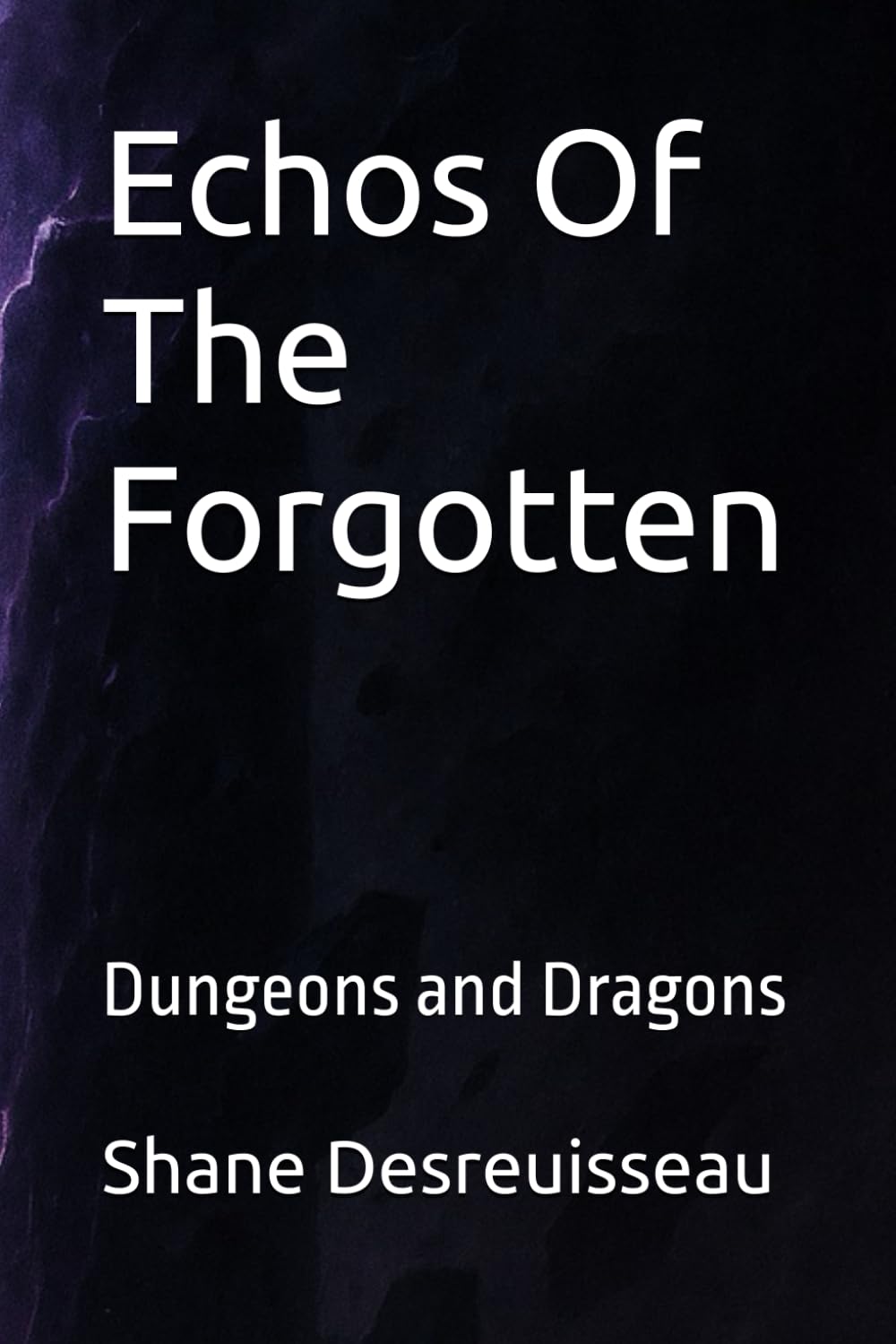 Echos Of The Forgotten: Dungeons and Dragons