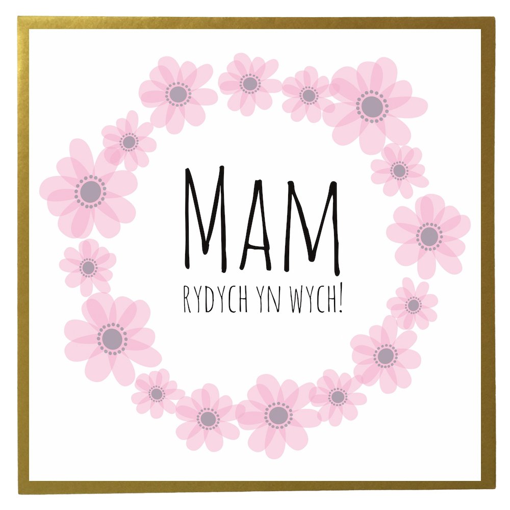 Claire Giles Quill "Mam rydych yn wych" Welsh Mother's Day Card