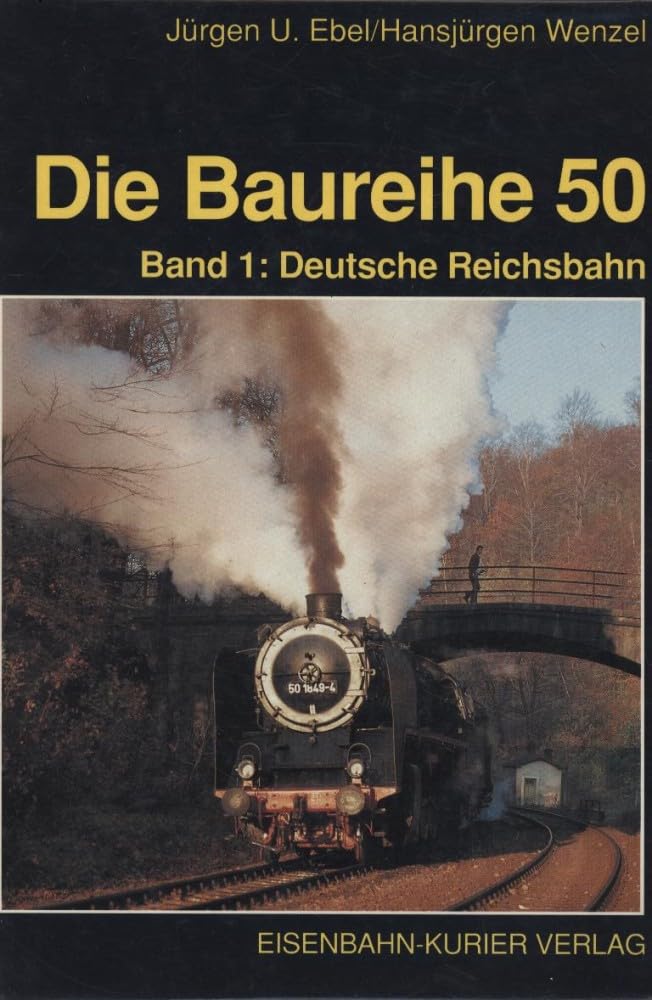 Die Baureihe 50, Bd.1, Deutsche Reichsbahn und Ausland