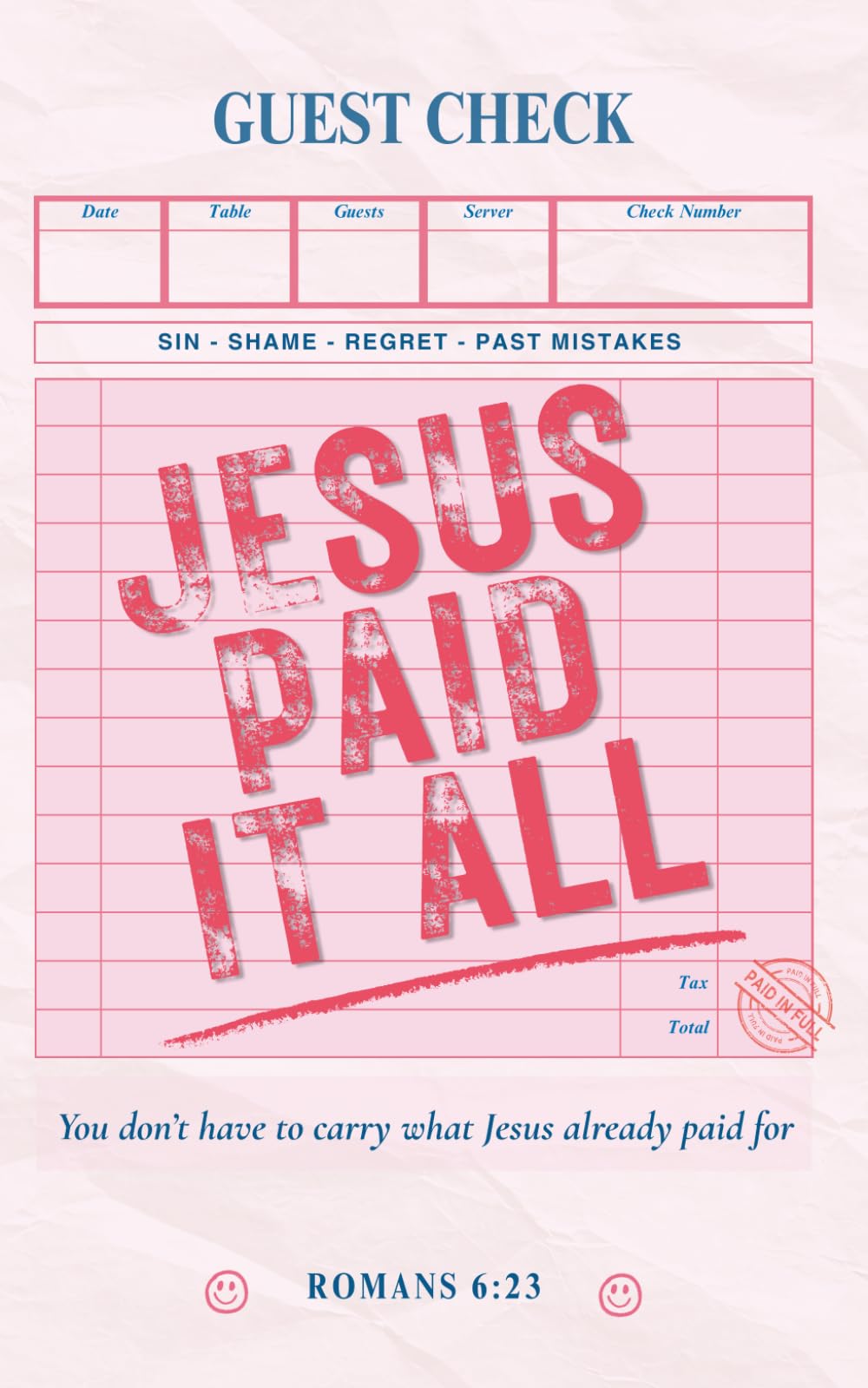 Jesus Paid It All: You don’t have to carry what Jesus already paid for