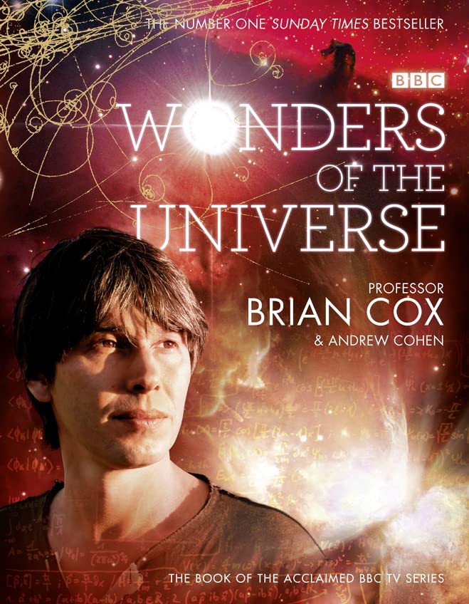 Wonders of the Universe: A captivating Sunday Times bestselling journey through space and time