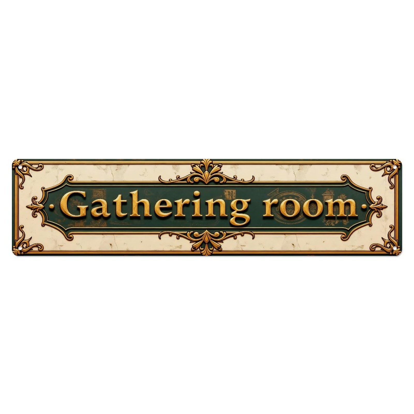 Gathering Room Ornate Vintage Sign Metal Tin Sign Plaque