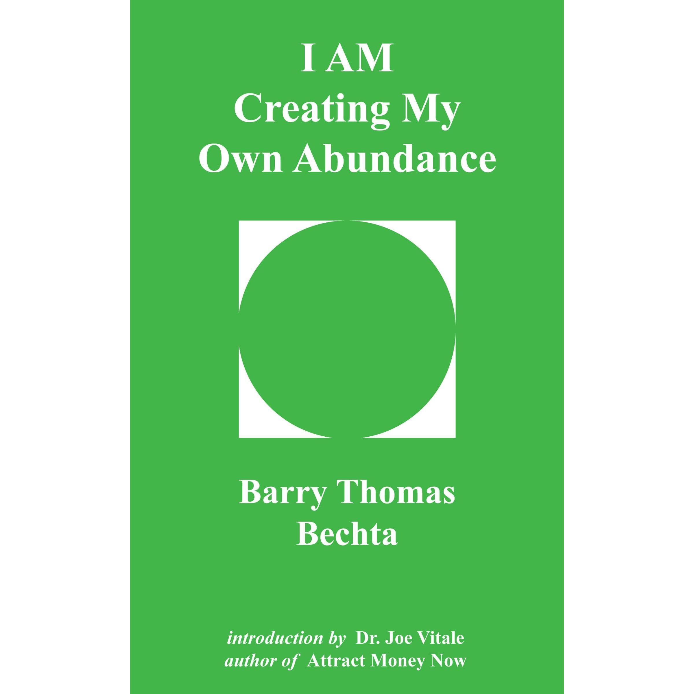 I AM Creating My Own Abundance