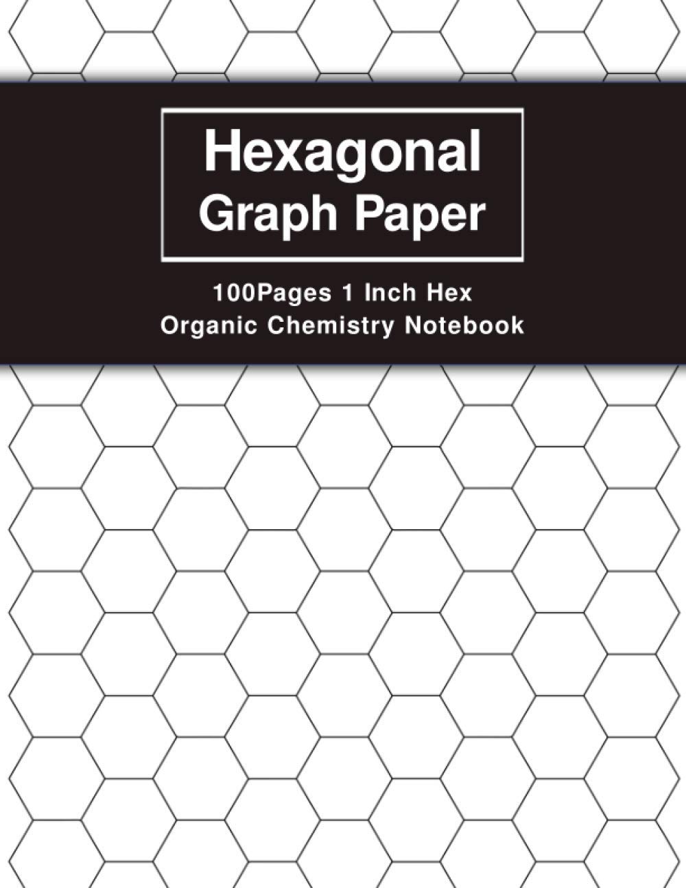 Hexagonal Graph Paper 1 Inch Hex - Organic Chemistry Notebook: 8.5 x 11 inches Hex Grid Pattern Horizontal Aligned for Drawing Organic chemistry structures and Biochemistry or Map Tiles Maker