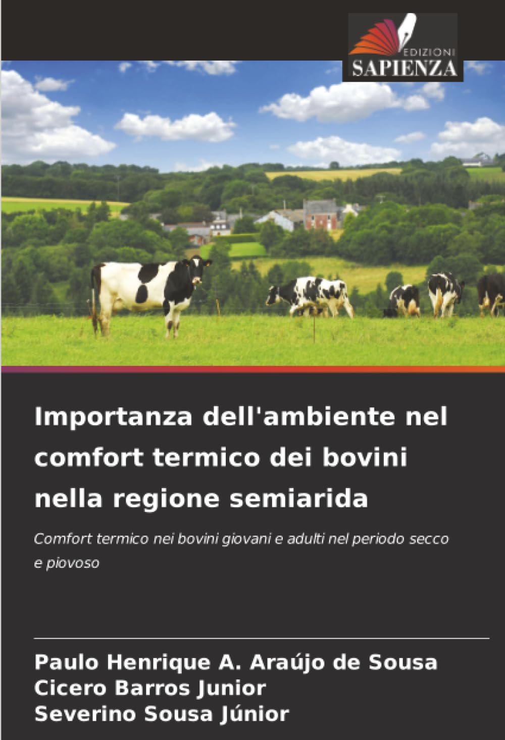 Importanza dell'ambiente nel comfort termico dei bovini nella regione semiarida: Comfort termico nei bovini giovani e adulti nel periodo secco e piovoso