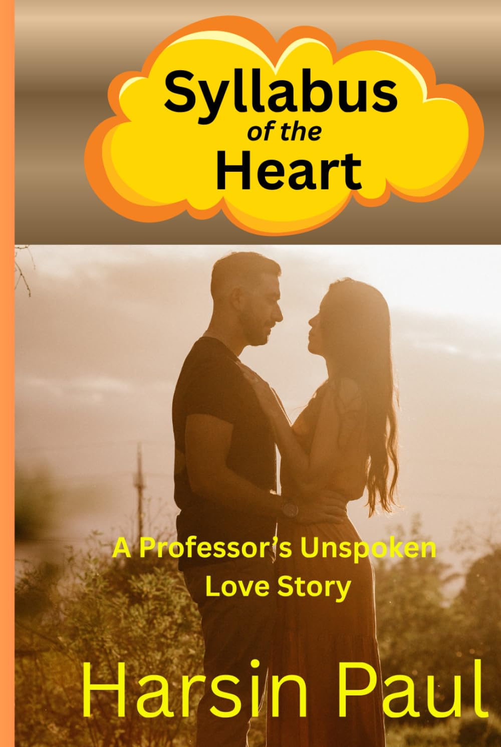 Syllabus of the Heart: A Teacher's Journey Through Love, Loss, and the Strength to Begin Again