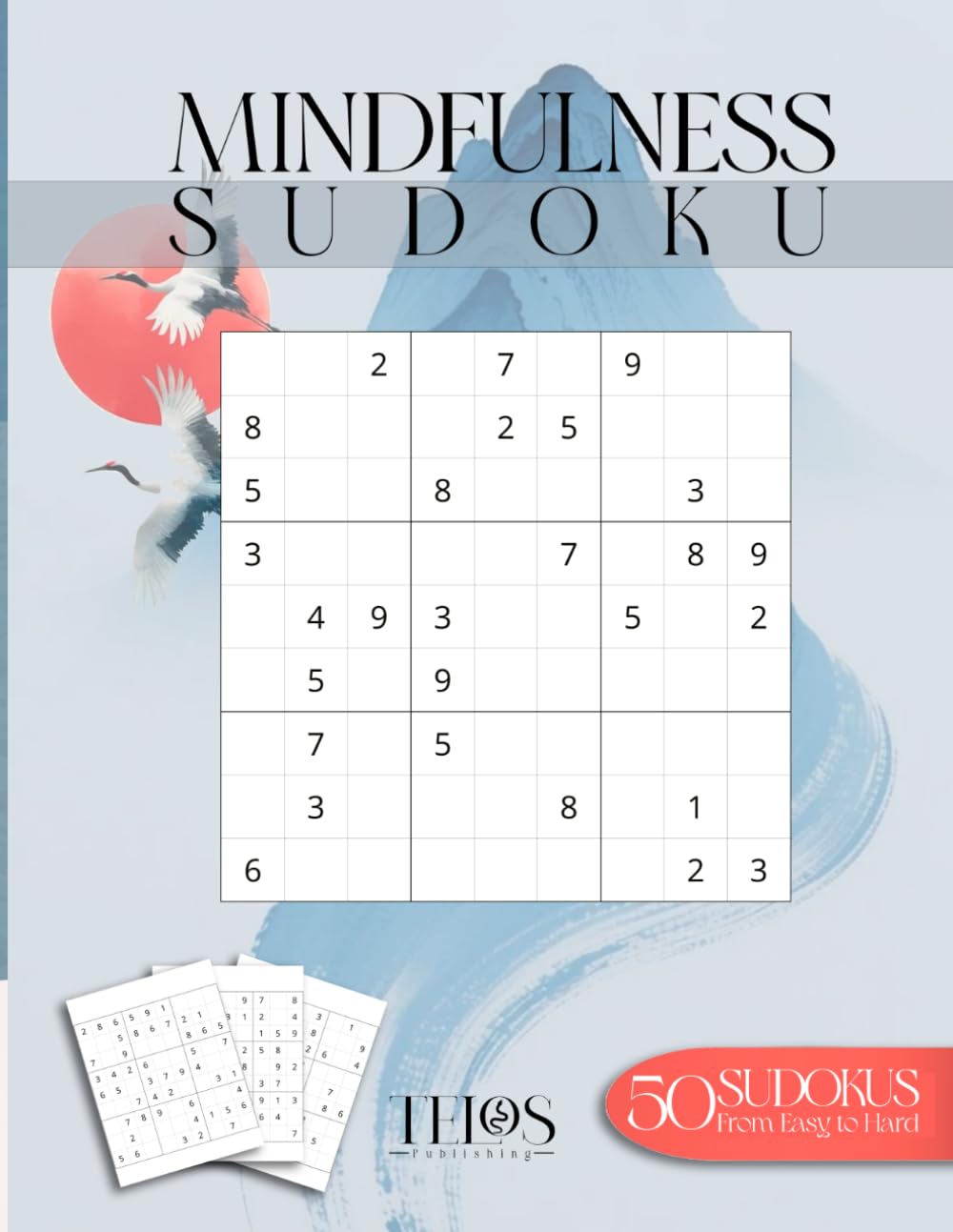 Mindfulness Sudoku: Stress Relieving Sudoku Puzzles for Adults to Improve Focus and Concentration (Kryptos: Mindfulness Collection)
