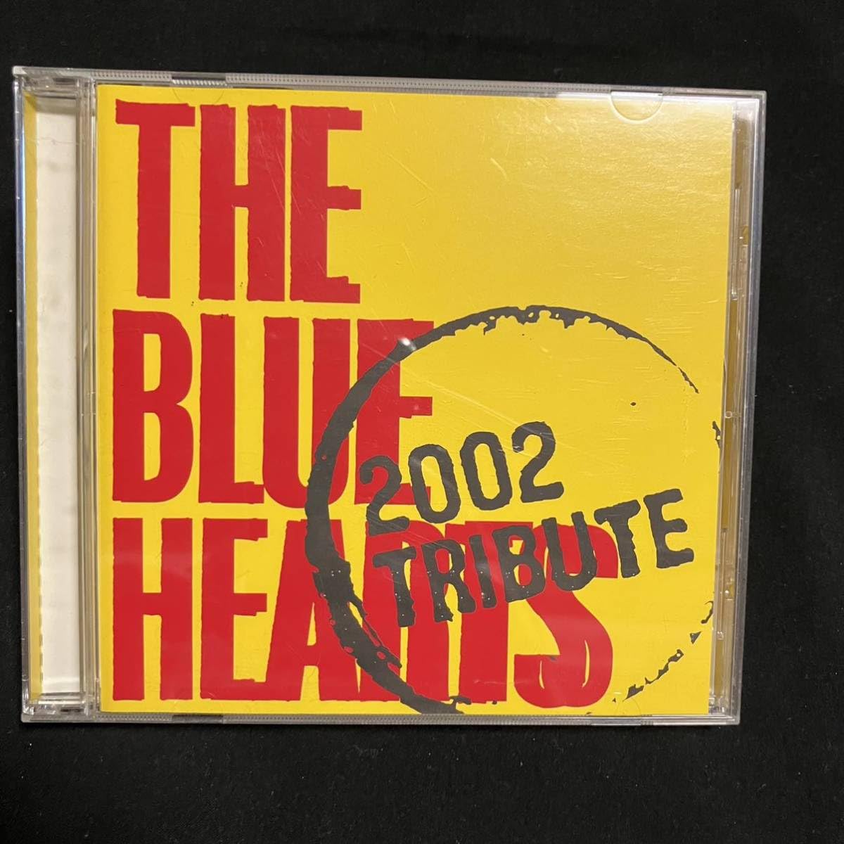 THE BLUE HEARTS 2002 TRIBUTE THE BLUE HEARTS 2002 TRIBUTE レコード