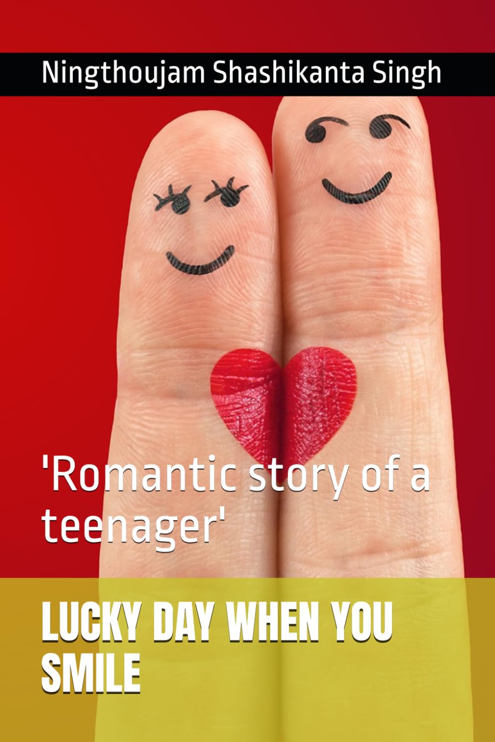 LUCKY DAY WHEN YOU SMILE: 'Romantic story of a teenager'