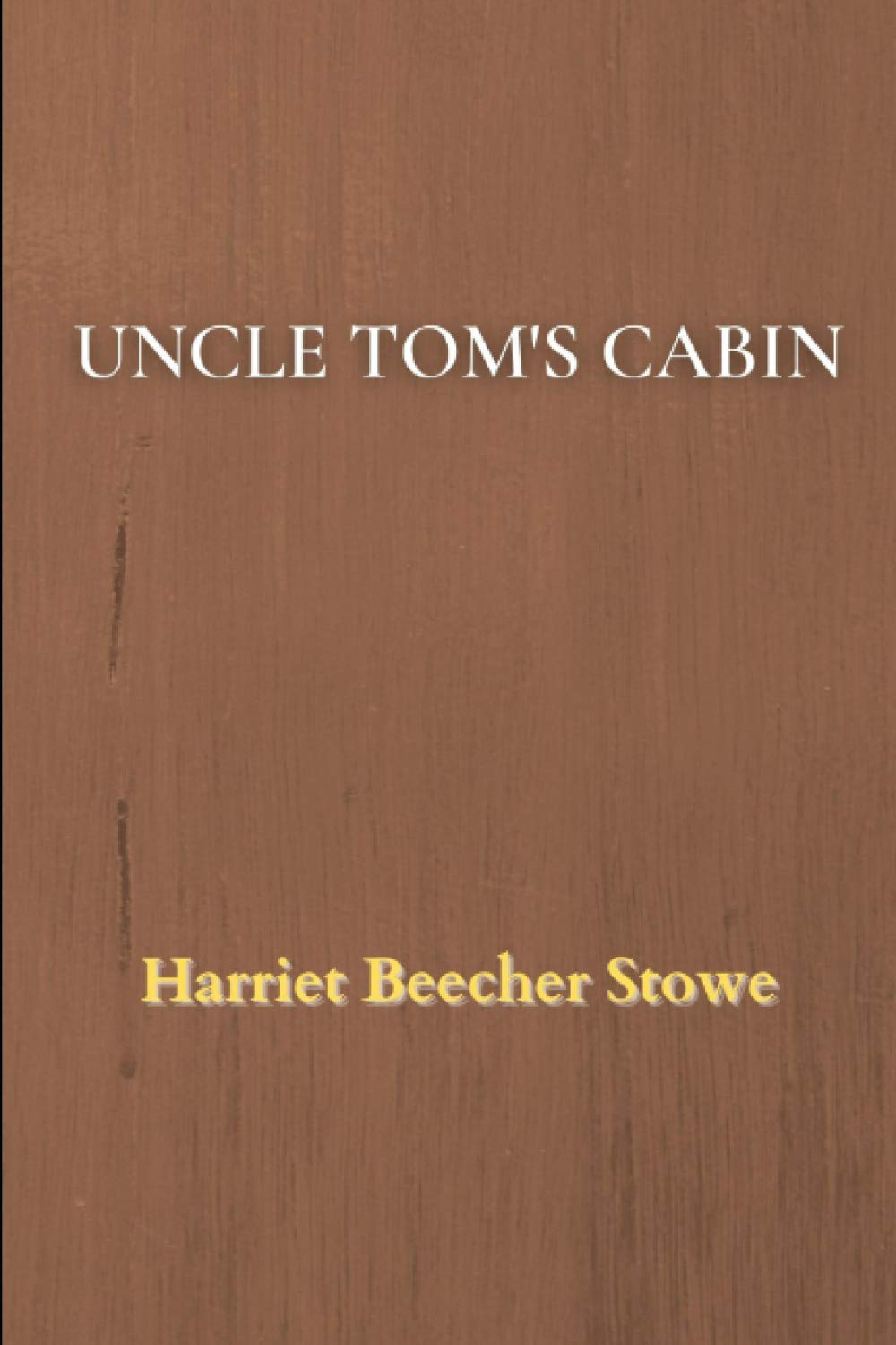 Uncle Tom's Cabin (Classic Editions)