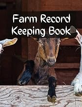 Farm Record Keeping Book: Farm Management Book: Equipment Inventory And Maintenance Tracker For Farmers
