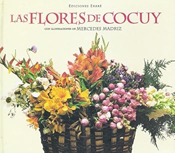 Hardcover Las flores del cocuy Book
