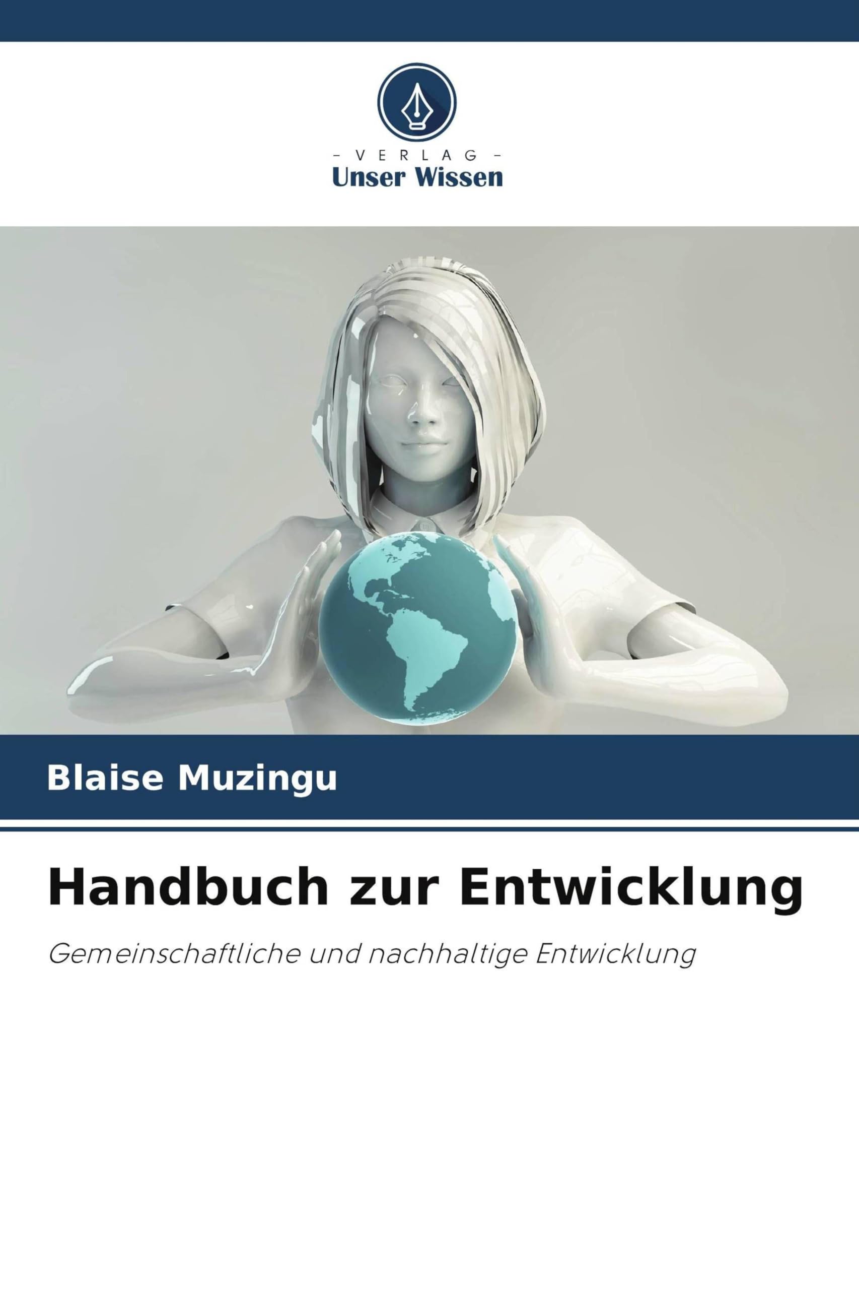 Handbuch zur Entwicklung: Gemeinschaftliche und nachhaltige Entwicklung