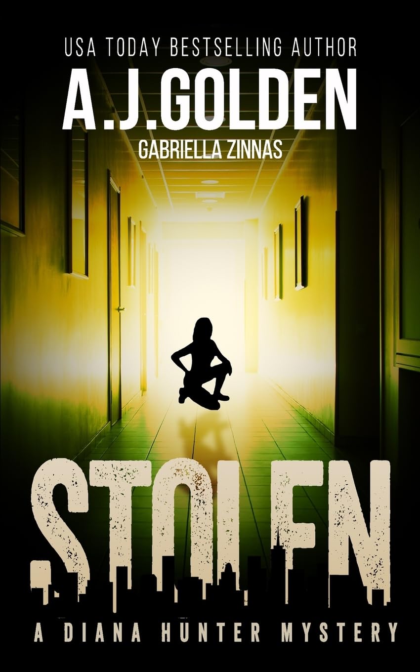 Stolen: A Diana Hunter Mystery: 2