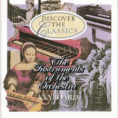The Instruments Of The Orchestra - Keyboard [Explicit] by VARIOUS ...