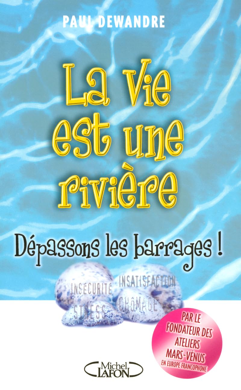Vie est une riviere -la DEWANDRE, PAUL