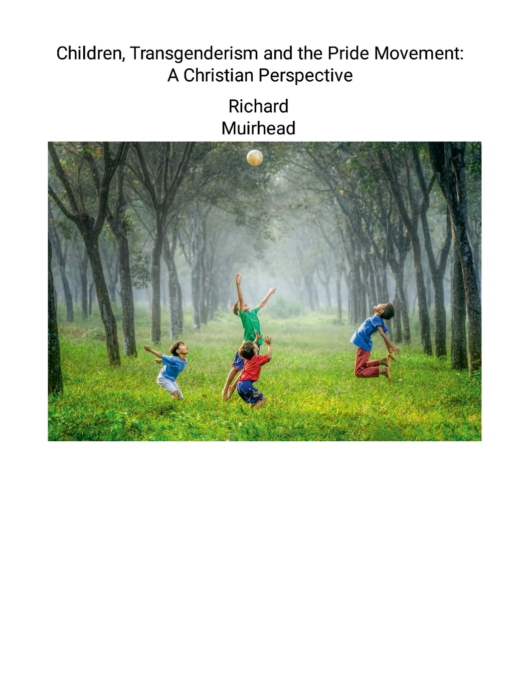 Children, Transgenderism and the Pride Movement: A Christian Perspective