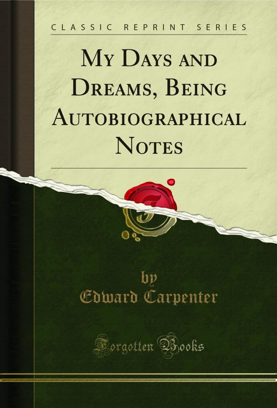 My Days and Dreams, Being Autobiographical Notes (Classic Reprint)      Kindle Edition