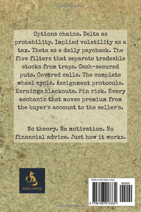 Stop Buying Options!: The Option Mechanics Field Manual (The No-BS Field Manual Series) image 3