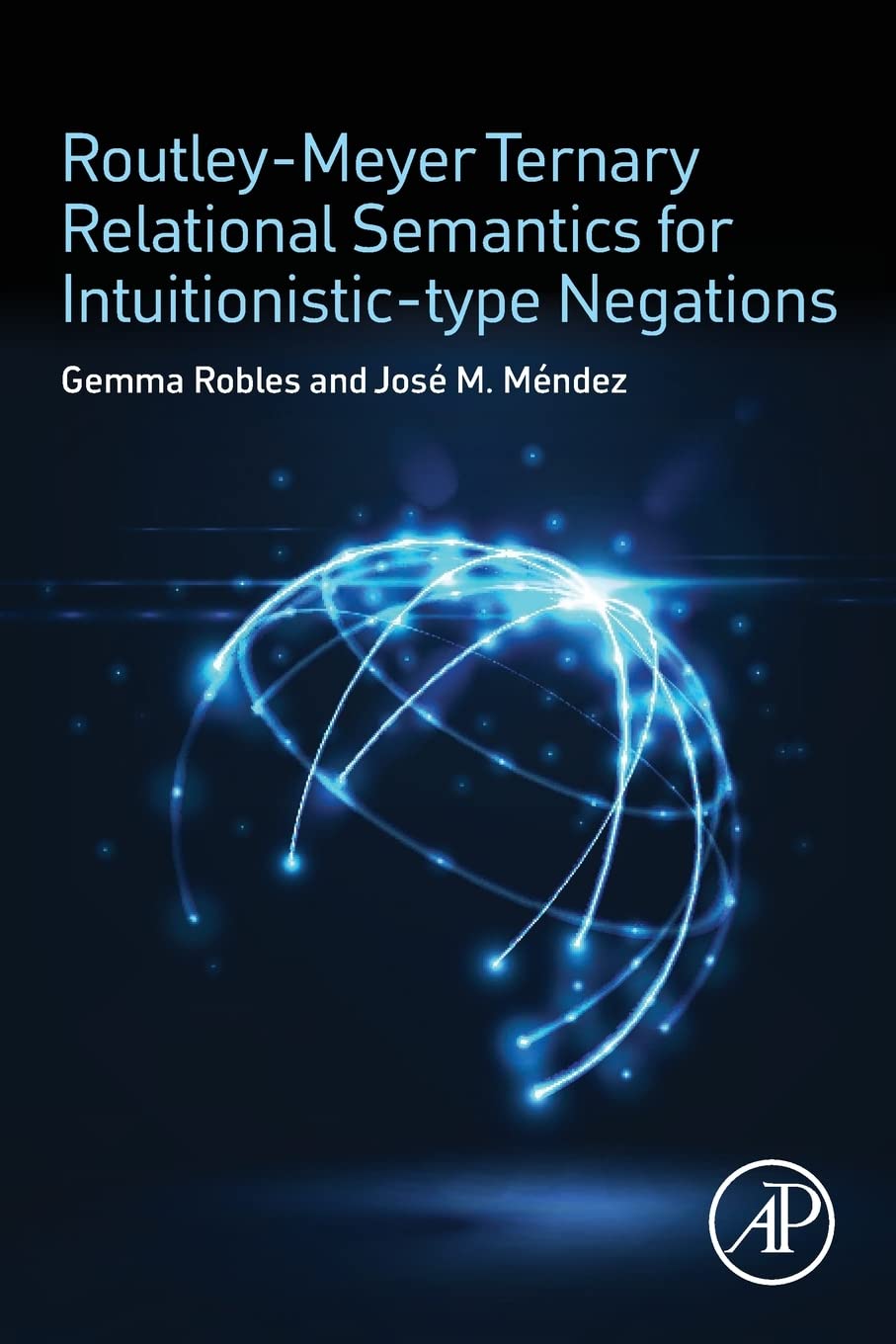 Buy Routley-Meyer Ternary Relational Semantics for Intuitionistic-type Negations — BookShops.in