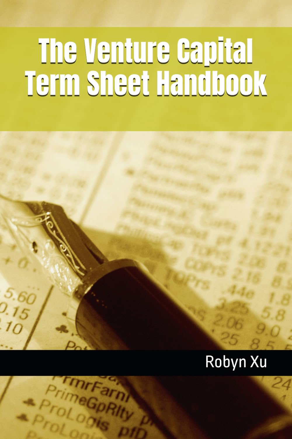 The Venture Capital Term Sheet Handbook
