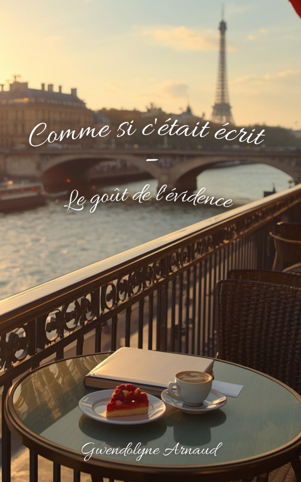 Comme si c'était écrit: Le goût de l'évidence