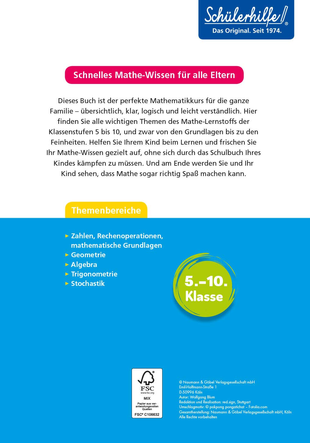 Mathe - Das Elternbuch - Schülerhilfe: Verstehen, erklären, fördern. 5.-10. Klasse