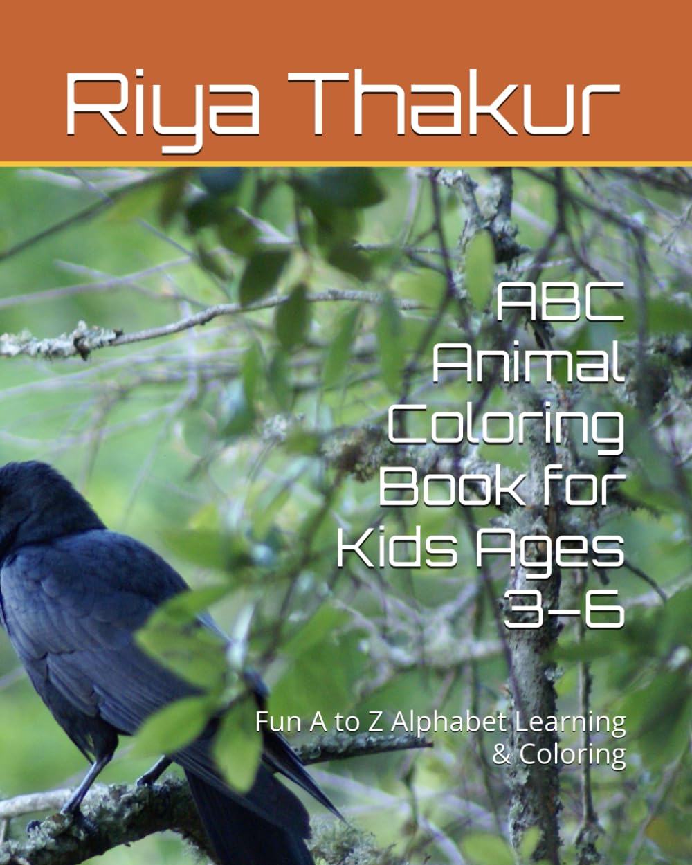 ABC Animal Coloring Book for Kids Ages 3–6: Fun A to Z Alphabet Learning & Coloring