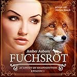 Fuchsrot (Academy of Shapeshifters 1)