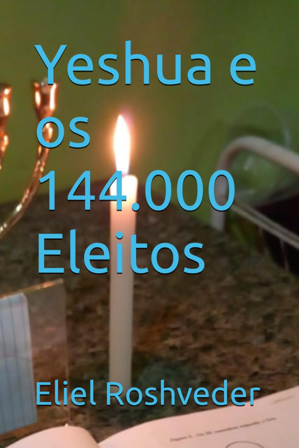 Yeshua e os 144.000 Eleitos: 13 (Cabala e esoterismo)