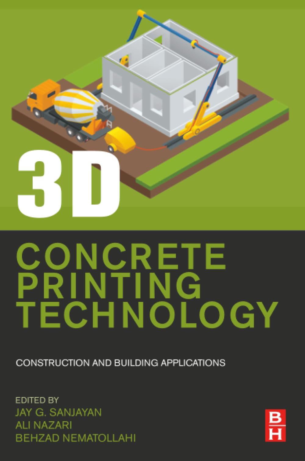 3D Concrete Printing Technology: Construction and Building Applications