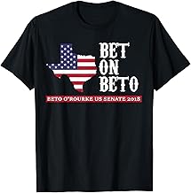 Bet On Beto US Senate | Vote O'Rourke 2018 Texas Shirt