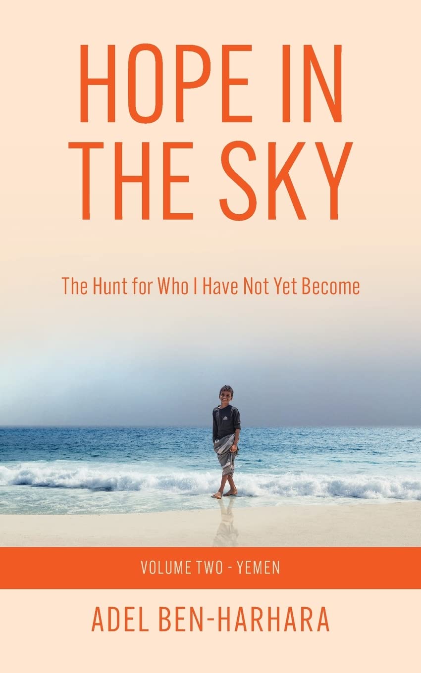 Hope In The Sky: The Hunt for Who I Have Not Yet Become