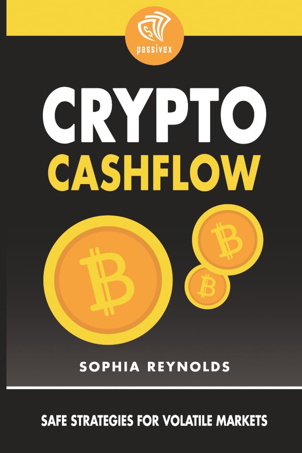 Crypto Cashflow: Safe Strategies for Volatile Markets