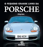 O pequeno grande livro da Porsche