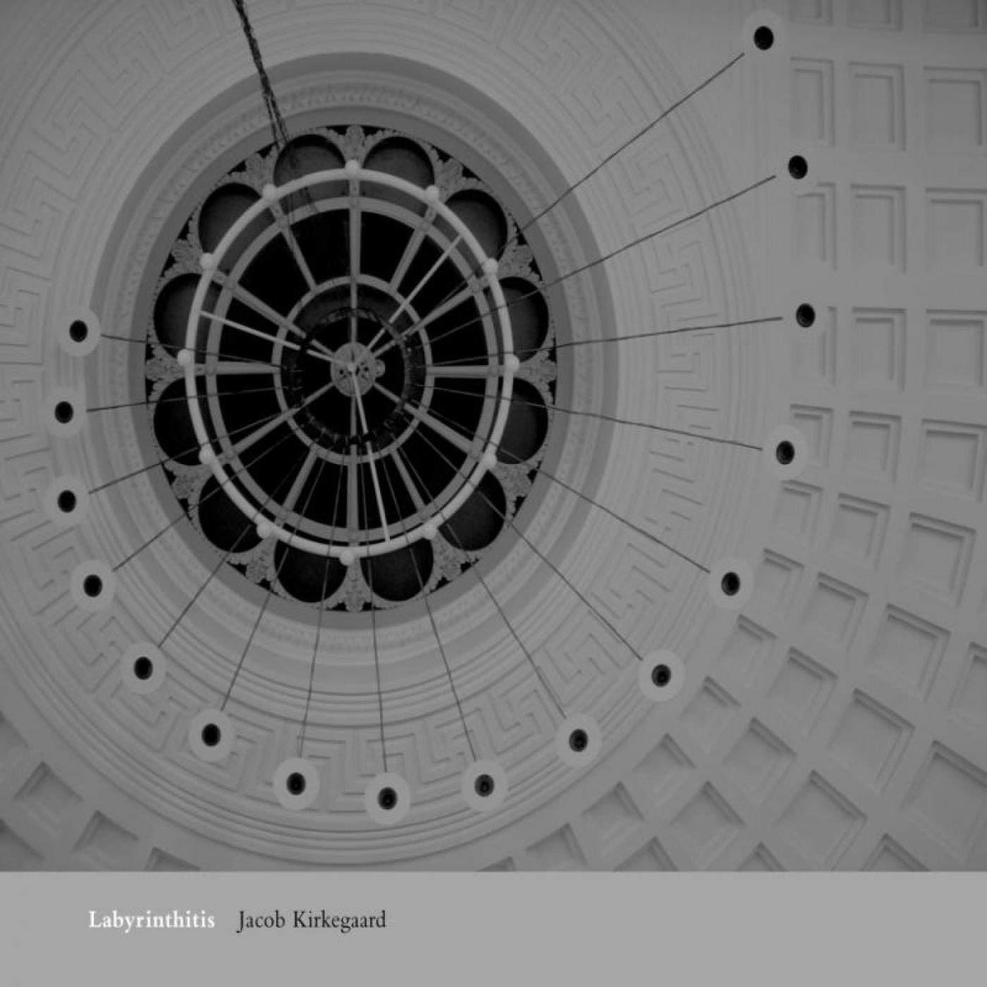 Jacob Kirkegaard - Labyrinthitis