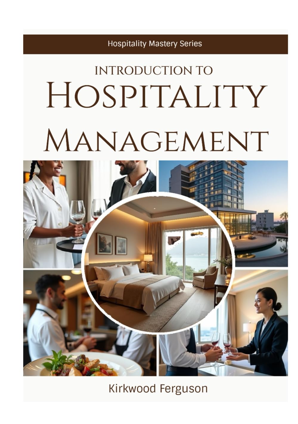 Introduction to Hospitality Management (Hospitality and Tourism Mastery Series)