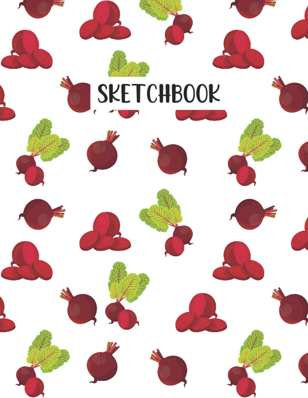 Beetroot Sketchbook: Beetroot Pattern Sketching, Sketch Drawing, Sketchbook For Men, Women, Girls, Boys And Kids