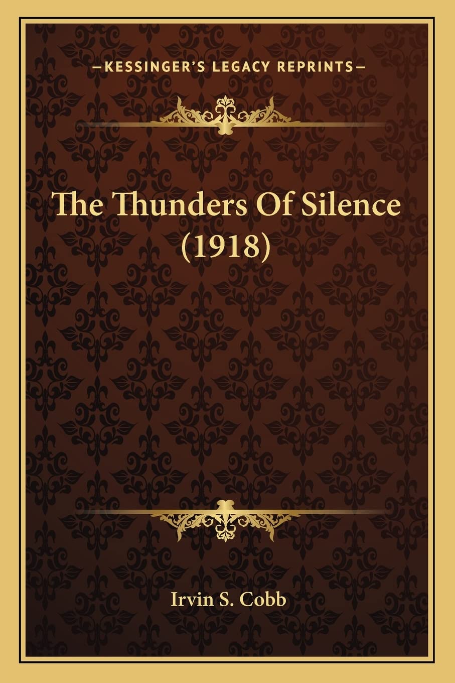The Thunders Of Silence (1918)