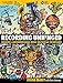 Recording Unhinged: Creative and Unconventional Music Recording Techniques (Music Pro Guides)