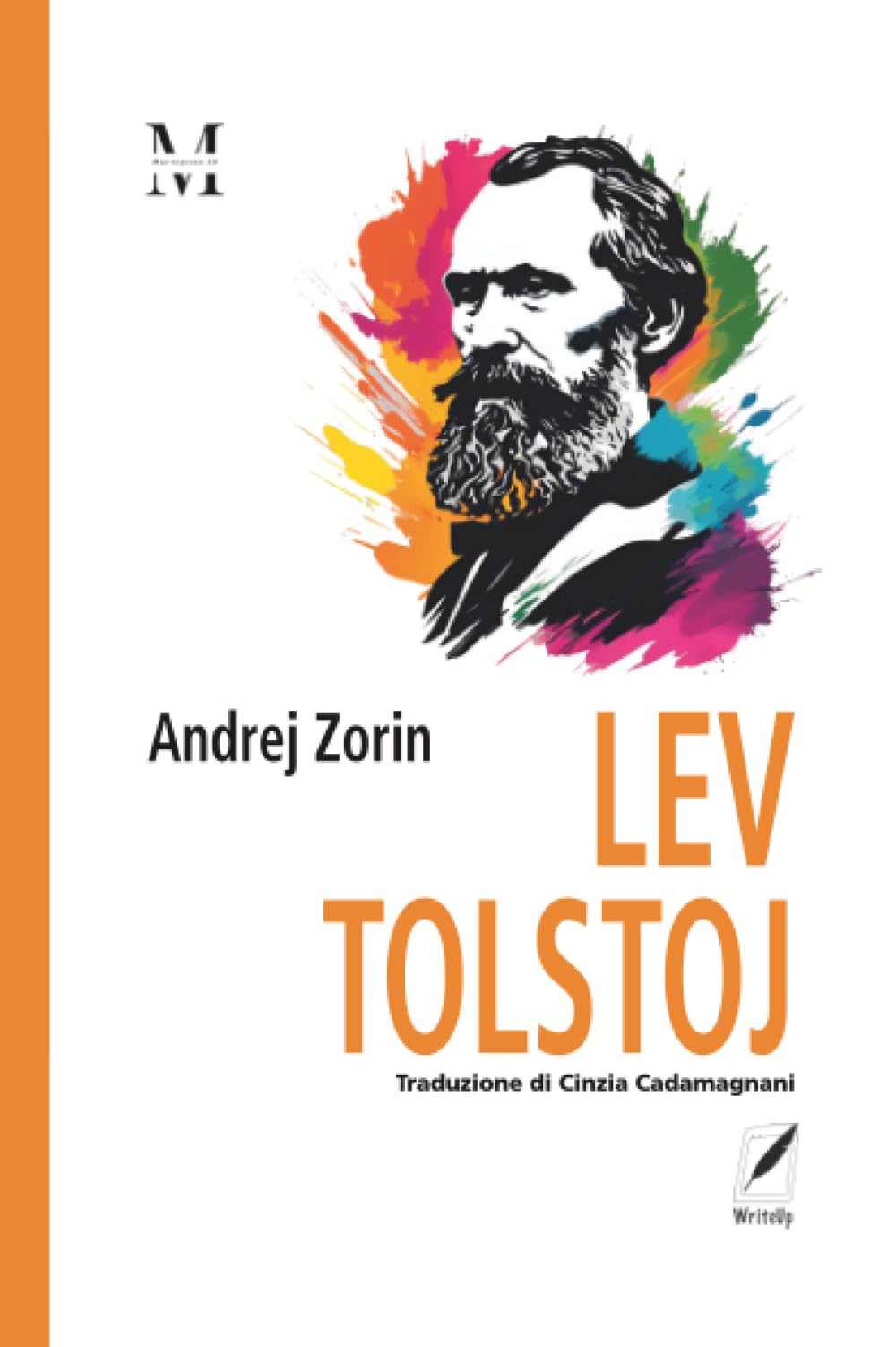 Lev Tolstoj: Traduzione di Cinzia Cadamagnani