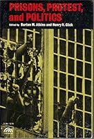 Prisons, Protest and Politics (A Spectrum book) 0137107986 Book Cover