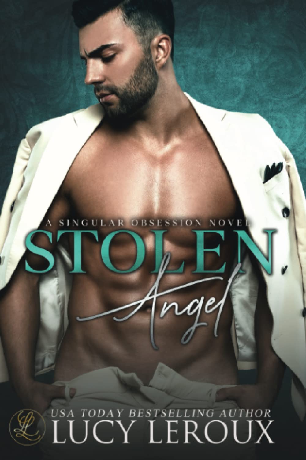 Stolen Angel: A Singular Obsession Book Three: 3