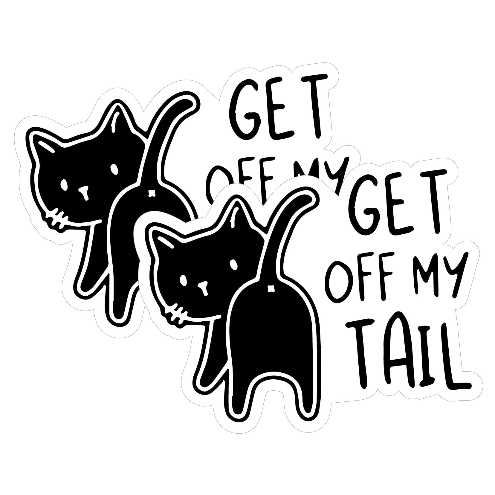 Get Off My Tail Decal - Sticker Bomb Vinyl Decal for Car Truck, Computer, Anywhere! Premium 6 Year Outdoor Vinyl (Black, 1)
