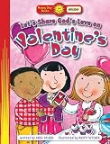 Let's Show God's Love on Valentine's Day (Happy Day&reg; Books: Holiday & Seasonal)