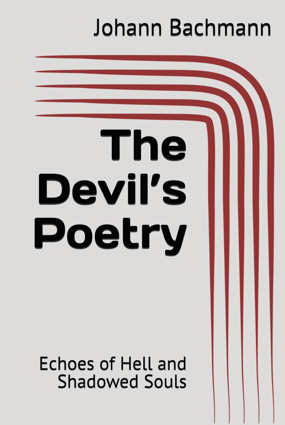 The Devil’s Poetry: Echoes of Hell and Shadowed Souls