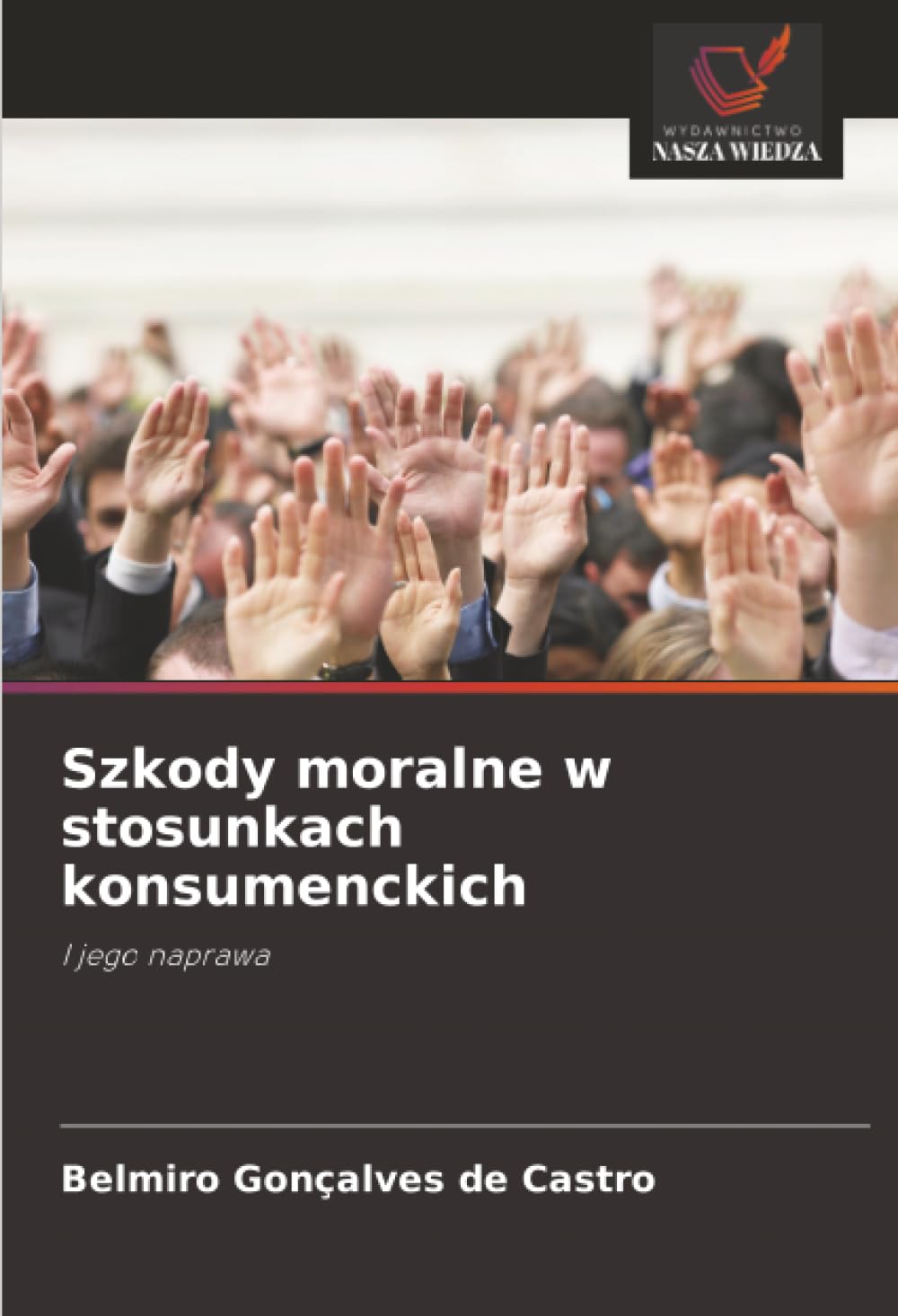Szkody moralne w stosunkach konsumenckich: I jego naprawa
