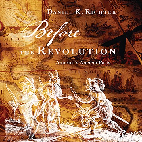Before the Revolution by Daniel K. Richter episode artwork