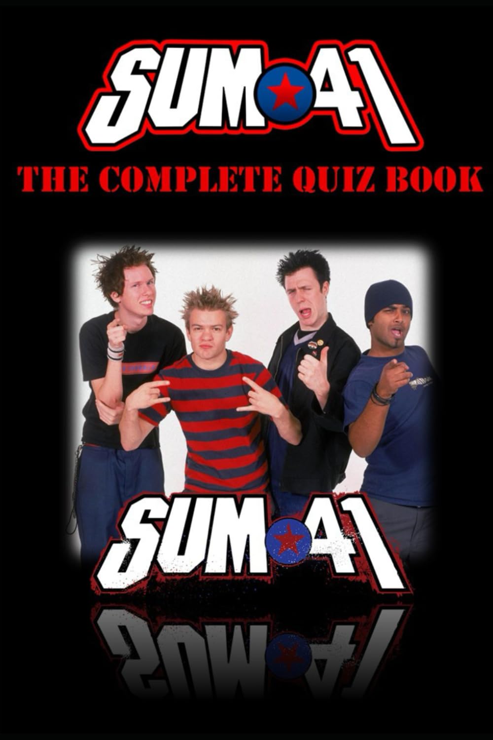 Sum 41 - The Complete Quiz Book